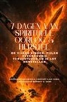 Zacharias Godseagle, Ambassador Monday O. Ogbe, Comfort Ladi Ogbe - 7 DAGEN VAN SPIRITUELE OORLOG & HERSTEL - De vijand binden, pijlen zevenvoudig terugsturen en je lot herstellen