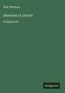 Walt Whitman - Memories of Lincoln