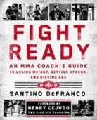 Santino Defranco - Fight Ready