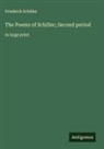Friedrich Schiller - The Poems of Schiller; Second period