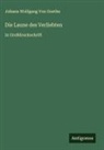 Johann Wolfgang von Goethe - Die Laune des Verliebten