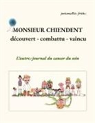 juttamaRie Fricke - Monsieur Chiendent - détecté, combattu, vaincu -