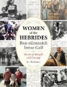 Joni Buchanan - Women of the Hebrides | Ban-eileanaich Innse Gall