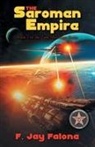 F. Jay Falone - The Saromen Empire