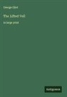 George Eliot - The Lifted Veil