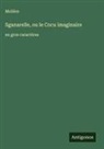 Molière - Sganarelle, ou le Cocu imaginaire