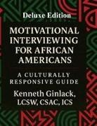 Kenneth Ginlack - Motivational Interviewing for African Americans
