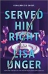 Lisa Unger - Served Him Right