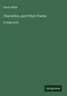 Oscar Wilde - Charmides, and Other Poems