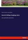 Johann Heinrich Jung-Stilling - Henrich Stillings Jünglings-Jahre