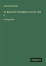 Anthony Trollope - He Knew He Was Right; A novel, Part 2