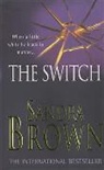 Sandra Brown - The Switch