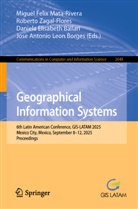 Daniela Elisabeth Ballari, Dan Elisabeth Ballari et al, Jose Antonio Leon Borges, Miguel Felix Mata-Rivera, Roberto Zagal-Flores - Geographical Information Systems