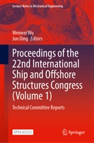 Ding, Jun Ding, Wenwei Wu - Proceedings of the 22nd International Ship and Offshore Structures Congress (Volume 1)