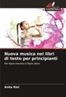 Anita Riel - Nuova musica nei libri di testo per principianti