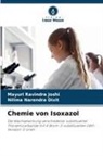 Nilima Narendra Dixit, Mayuri Ravindra Joshi - Chemie von Isoxazol