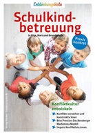 Dirk Bayer, BRÜCKE e. V. München, Tanja Draxler, FAIR.STÄRKEN e. V., Daniela Frey, Katrin Frindert... - Konfliktkultur entwickeln
