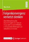 Nina Utsch - Folgenkonvergenz vernetzt denken