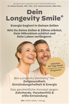 Barbara (Dr.) Bauder, Dr Barbara Bauder, Dr Robert Bauder, Dr. Barbara Bauder, Dr. Robert Bauder, Robert (Dr.) Bauder... - Longevity Smile - Der Schlüssel zu Mund- I Gesundheit, Energie & einem langen Leben