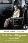 Menna Gallie, Angela V. John - Strike For A Kingdom