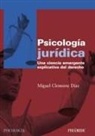 Miguel Manuel Clemente Díaz - Psicología jurídica : una ciencia emergente explicativa del derecho