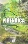 Jérôme Bonneaux, Georges Verón - Alta ruta pirenaica