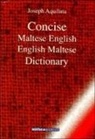 Joseph Aquilina - Concise Maltese-English-Maltese Dictionary
