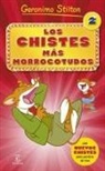 Geronimo Stilton - Los chistes más morrocotudos 2