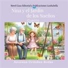 Azucena Ordoñez Rodas - Nina y el Jardín de los Sueños