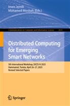 Imen Jemili, Mosbah, Mohamed Mosbah - Distributed Computing for Emerging Smart Networks
