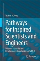 Tilahun M Getu, Tilahun M. Getu - Pathways for Inspired Scientists and Engineers