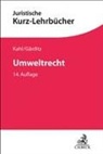 Klaus Ferdinand Gärditz, Wolfgang Kahl, R Schmidt, Reiner Schmidt - Umweltrecht