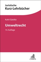 Klaus Ferdinand Gärditz, Wolfgang Kahl, R Schmidt, Reiner Schmidt - Umweltrecht