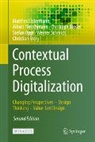 Matthes Elstermann, Albert Fleischmann, Chr Moser, Christoph Moser, Stefan Oppl, Werner Schmidt... - Contextual Process Digitalization