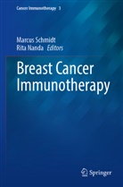 Nanda, Rita Nanda, Marcus Schmidt - Breast Cancer Immunotherapy