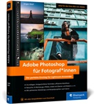 Jürgen Wolf - Adobe Photoshop für Fotograf*innen
