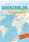 Julia Schmitz - Grenzenlos lebendig
