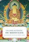 Shar Khentrul Jamphel Lodrö - UN GHID AUTENTIC DE MEDITA¿IE