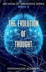 Hossamaldin Bahaa K Alzawawi - The Evolution of Thought