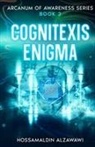 Hossamaldin Bahaa K Alzawawi - The Cognitexis Enigma