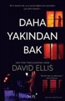 David Ellis - Daha Yakindan Bak