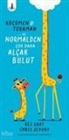 Kes Gray, Chris Jevons - Kücümen & Toraman ve Normalden Cok Daha Alcak Bulut Ciltli