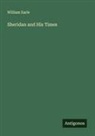 William Earle - Sheridan and His Times