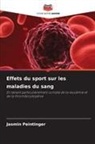 Jasmin Peintinger - Effets du sport sur les maladies du sang