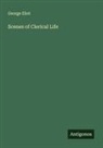 George Eliot - Scenes of Clerical Life