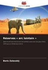 Boris Zalesskij - Réserves « arc lointain »