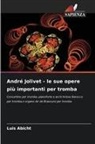Luis Abicht - André Jolivet - le sue opere più importanti per tromba