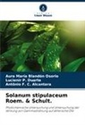 Aura María Blandón Osorio, C Al, Antônio F. C. Alcantara, Lucienir P Duarte, Lucienir P. Duarte - Solanum stipulaceum Roem. & Schult.