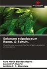 Aura María Blandón Osorio, Antônio F. C. Alcantara, Lucienir P. Duarte - Solanum stipulaceum Roem. & Schult.