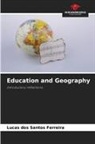 Lucas dos Santos Ferreira - Education and Geography
